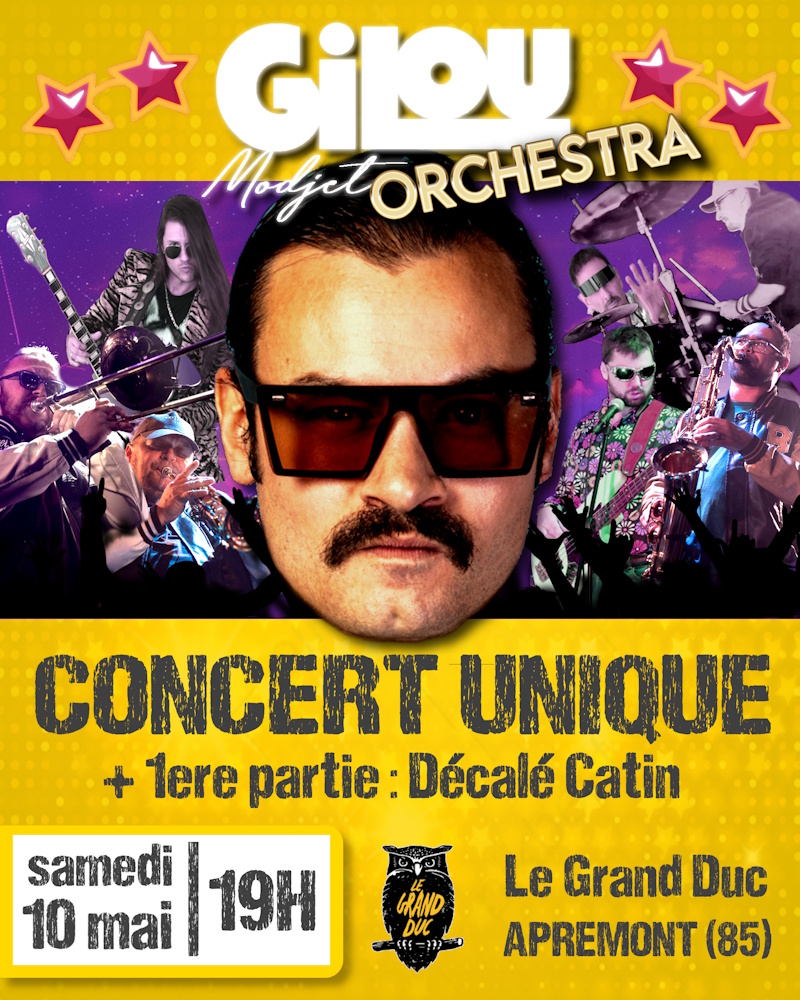 Gilou Modjet Orchestra + 1ere partie